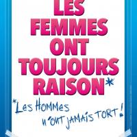 Les femmes ont toujours raison