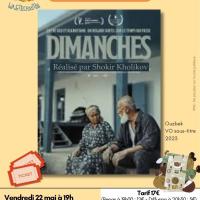Ciné-rencontre "Danièle Charnier" -  « Dimanches » de Shokir Kholikov