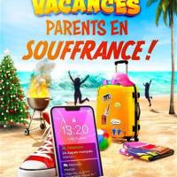 Ados en vacances, parents en souffrance !