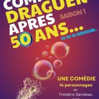 Comment draguer après 50 ans… ou sur un malentendu