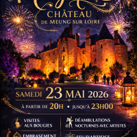 Nuit Magique au Château de Meung-sur-Loire (Loiret – 45)