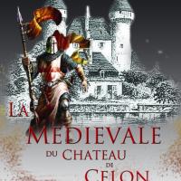 La Médiévale du château de Celon