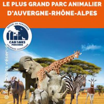 SAFARI DE PEAUGRES