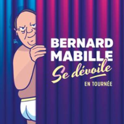 Bernard Mabille se Dévoile