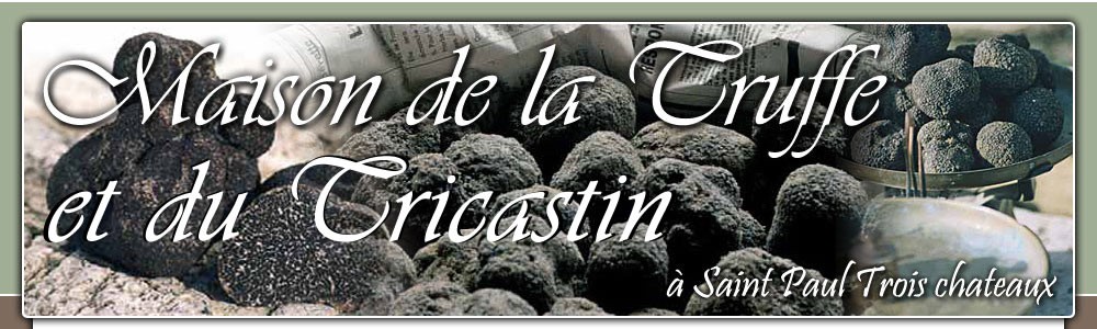 FÊTE DE LA TRUFFE EN TRICASTIN