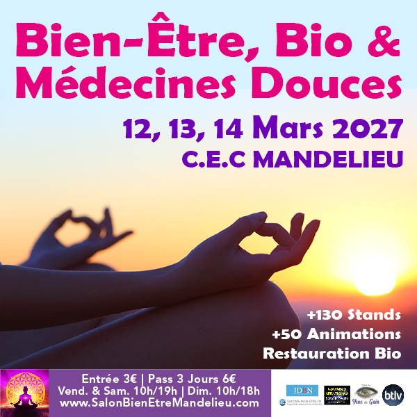 Salon du Bien-Être, Bio et Médecine Douce Mandelieu